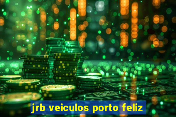 jrb veiculos porto feliz